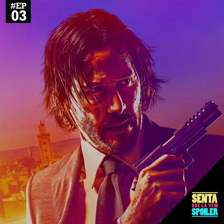 Imagem de capa do episódio sobre John Wick