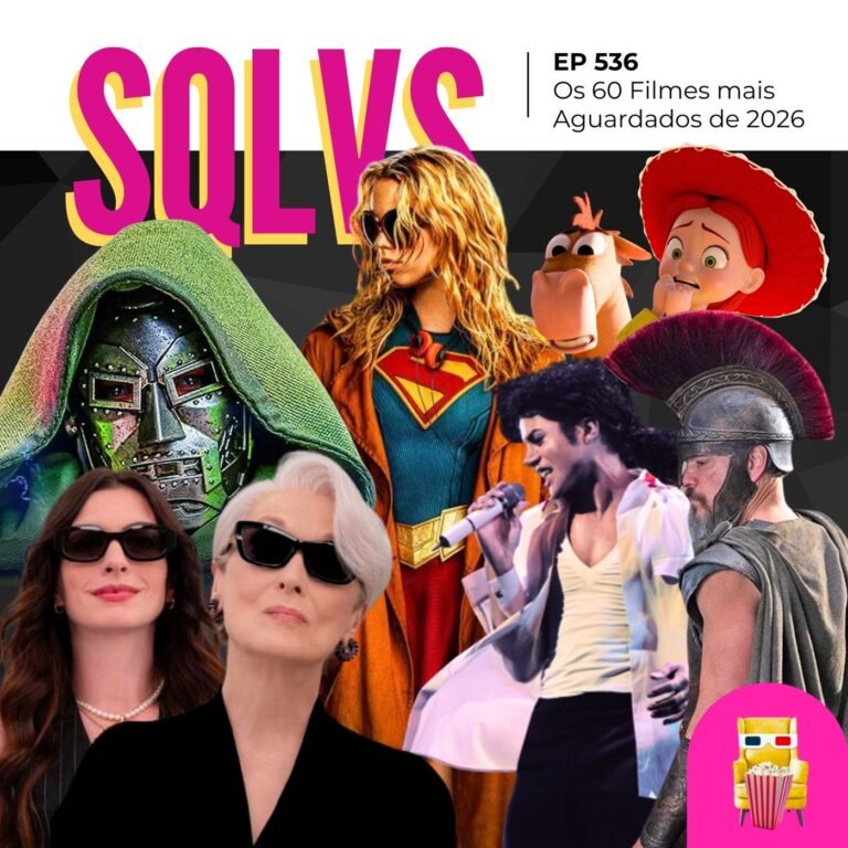 EP 536 – Os 60 Filmes Mais Aguardados de 2026