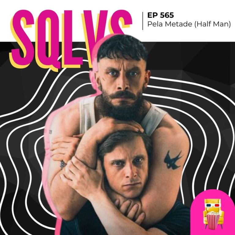 EP 565 – Pela Metade (Half Man)