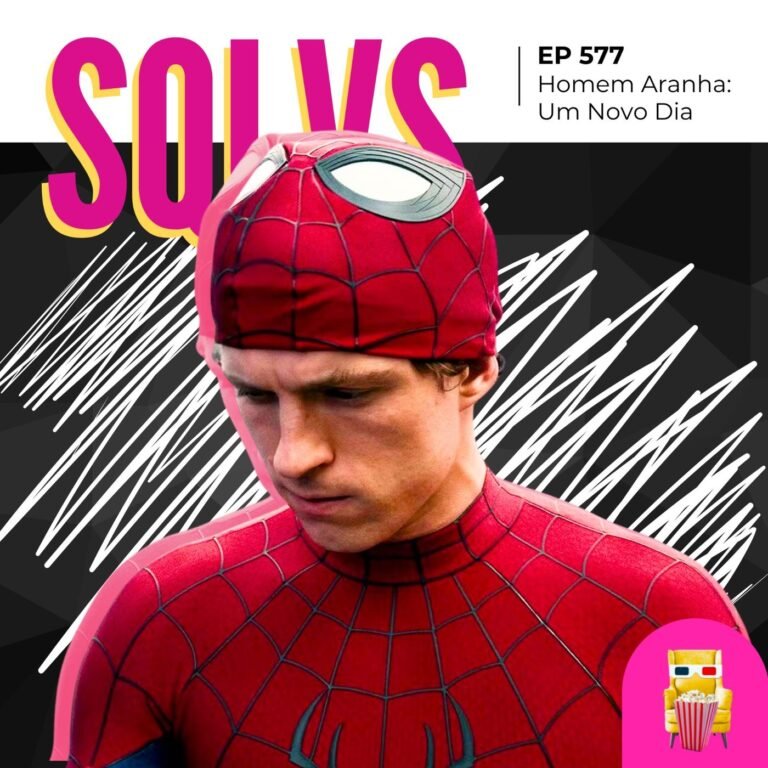 EP 577 – Homem-Aranha: Um Novo Dia